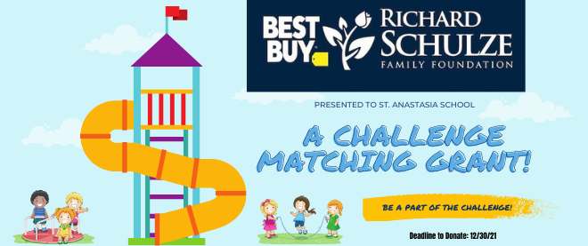 Playground Matching Grant Challenge - St. Anastasia Catholic Community